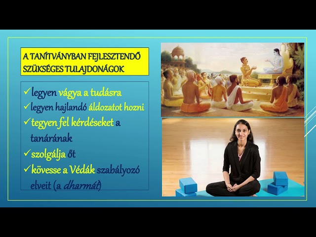 A tudás és gyakorlás átadásának alapelvei a védikus jógahagyományokban