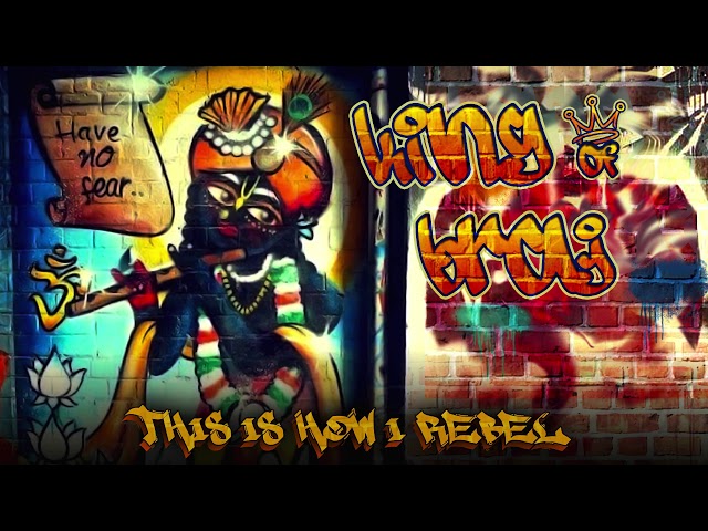 King of Braj – This Is How I Rebel
