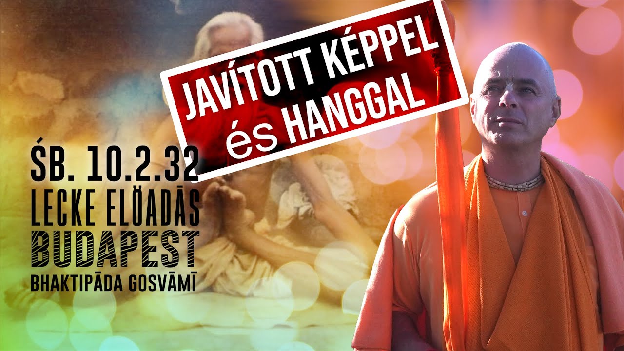 ŚB 10 2 32, lecke előadás, Budapest, Bhaktipāda Gosvāmī