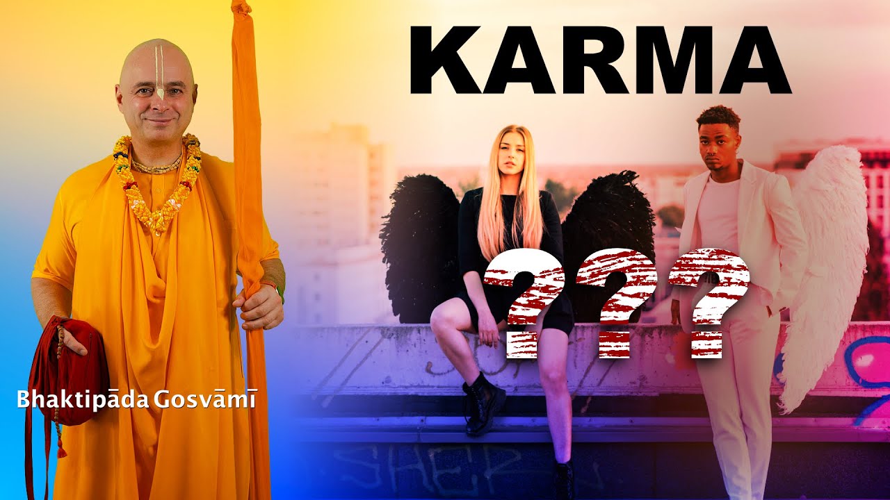 A jó karma is rosz? Bhaktipāda Gosvāmī