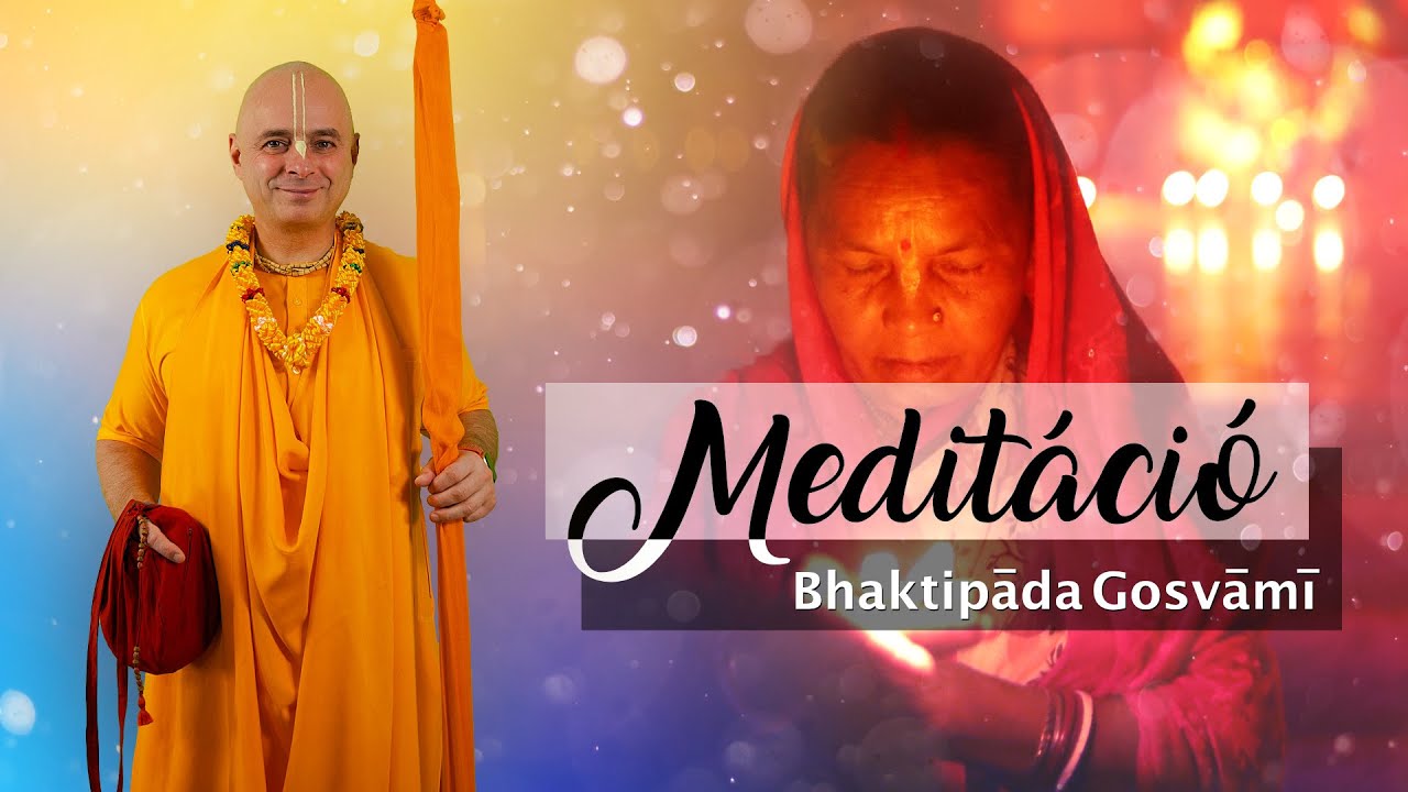 Mantra meditáció. Bhaktipāda Gosvāmī