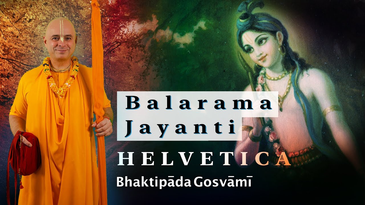 Balarama Jayanti előadás. haktipāda Gosvāmī