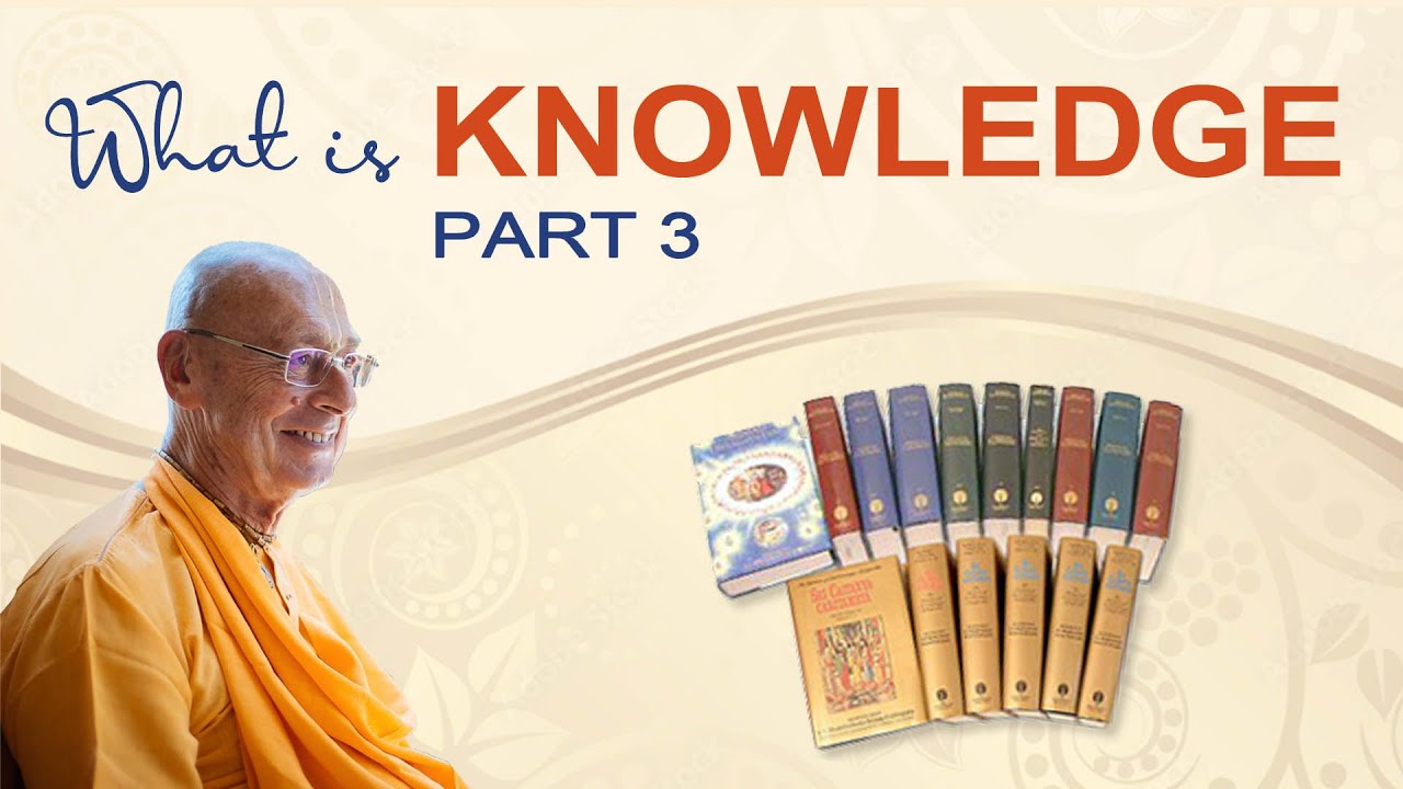 What is knowledge – Part 3 – 2022-09-18