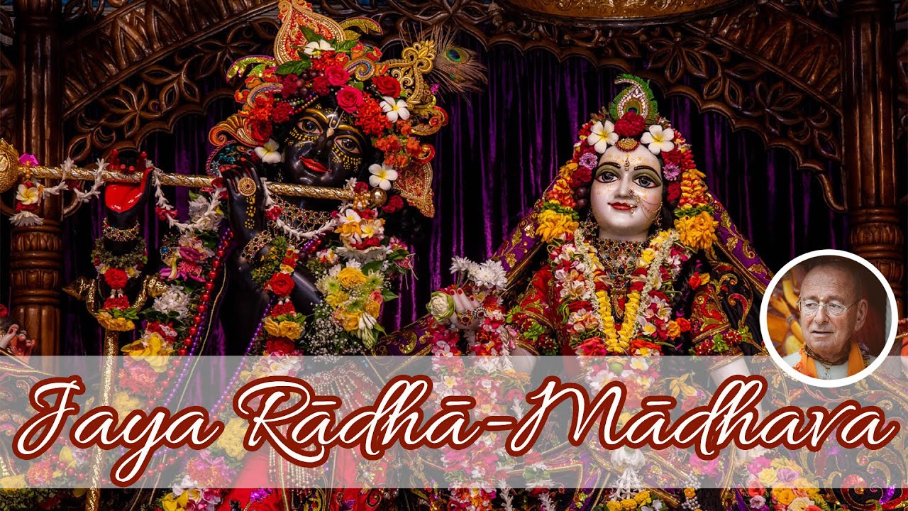 Jaya Rādhā-Mādhava – 2022-10-18