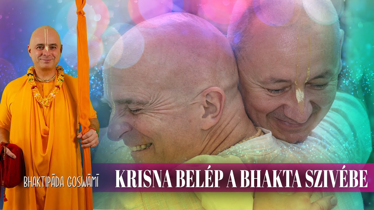 Kṛṣṇa belép a bhakta szívébe. Bhaktipāda Gosvāmī
