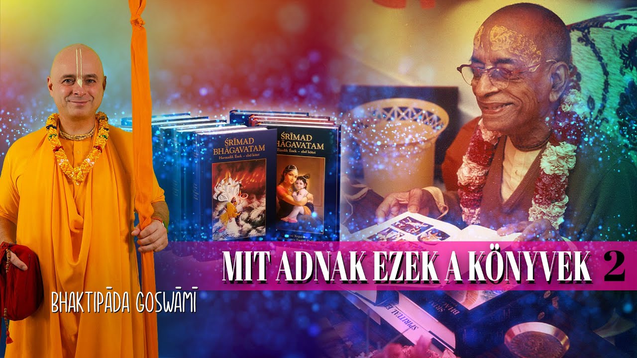 Srila Prabhupada könyveinek a csodálatos hatása. 2.rész. Bhaktipāda Gosvāmī