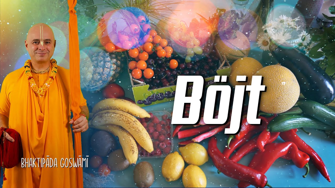Böjt – Divathóbort, vagy sokkal több? Bhaktipāda Gosvāmī