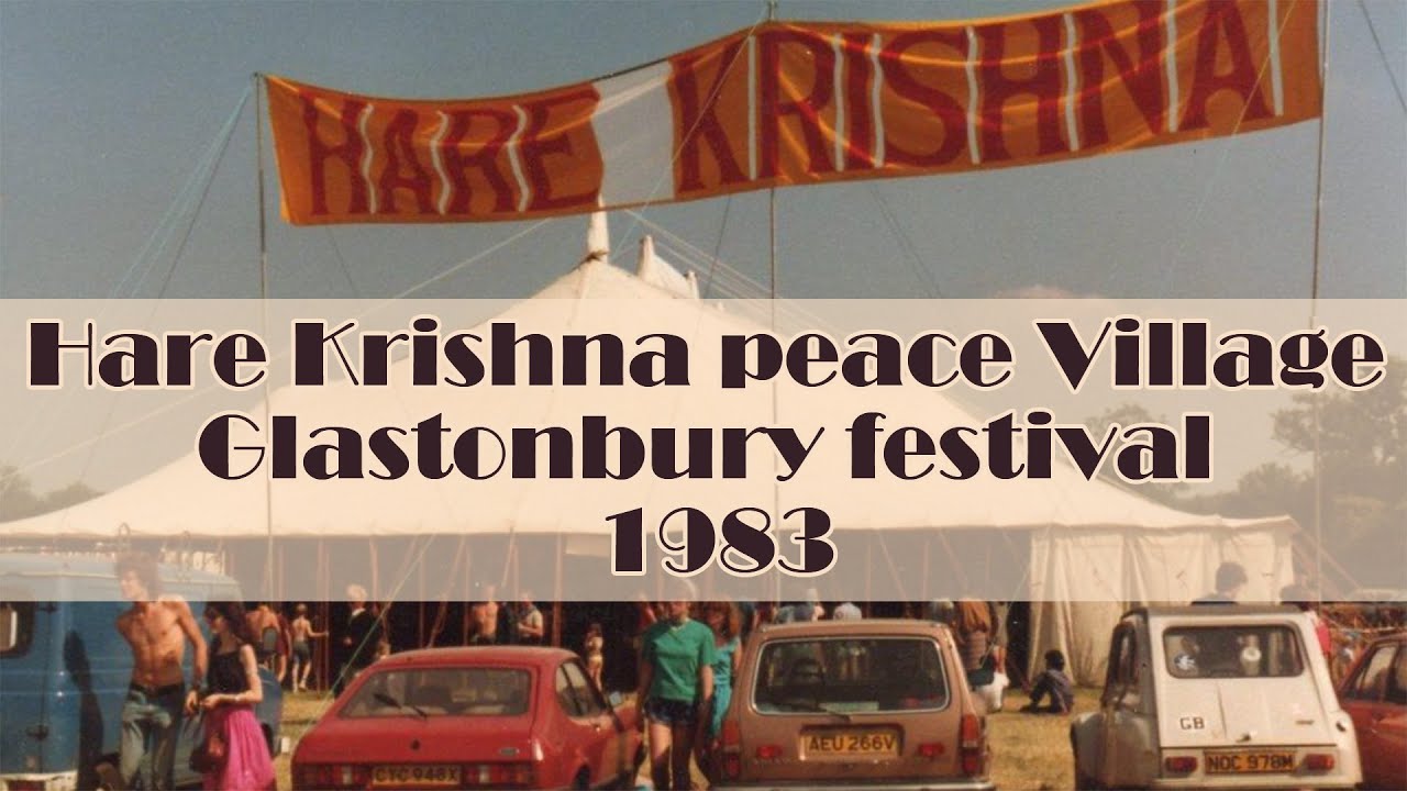 Glastonbury Hare Kṛṣṇa Peace Village – 1983