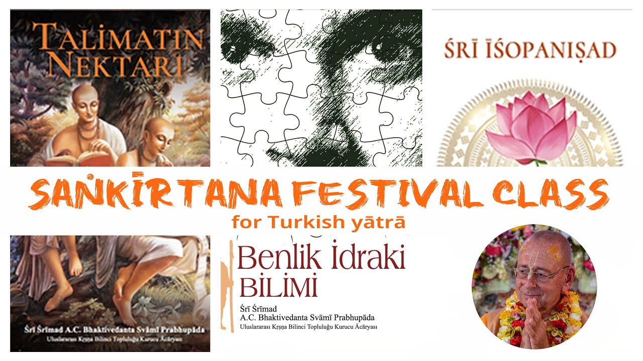 Saṅkīrtana Festival Class for Turkish Yātrā – 2023-01-07 – EN/TU