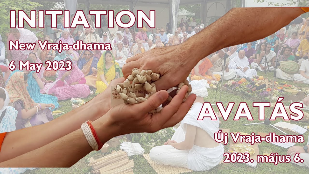 Initiation – 2023-05-07 – EN/HU | Sivarama Swami