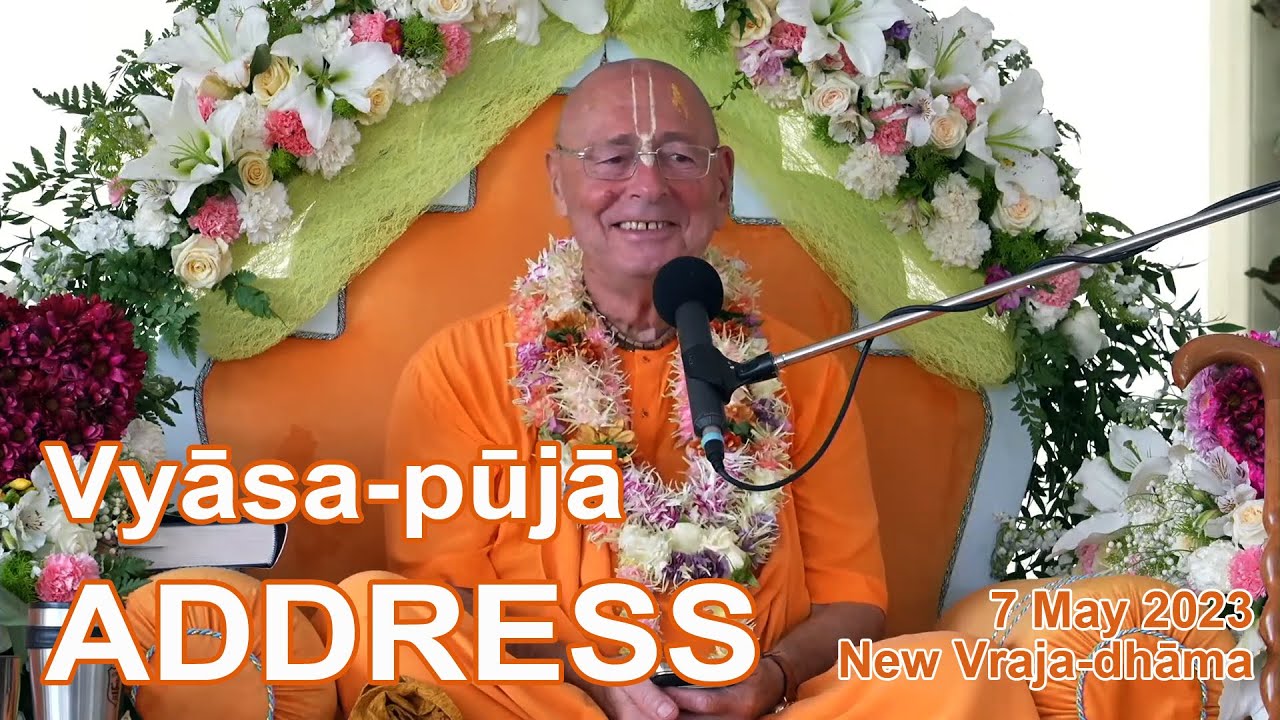 Vyāsa-pūjā Address EN/HU – 2023-05-07 | Sivarama Swami