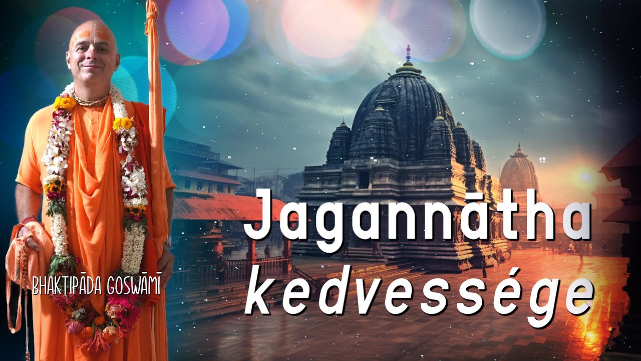 Jagannātah kedvessége. Bhaktipāda Gosvāmī