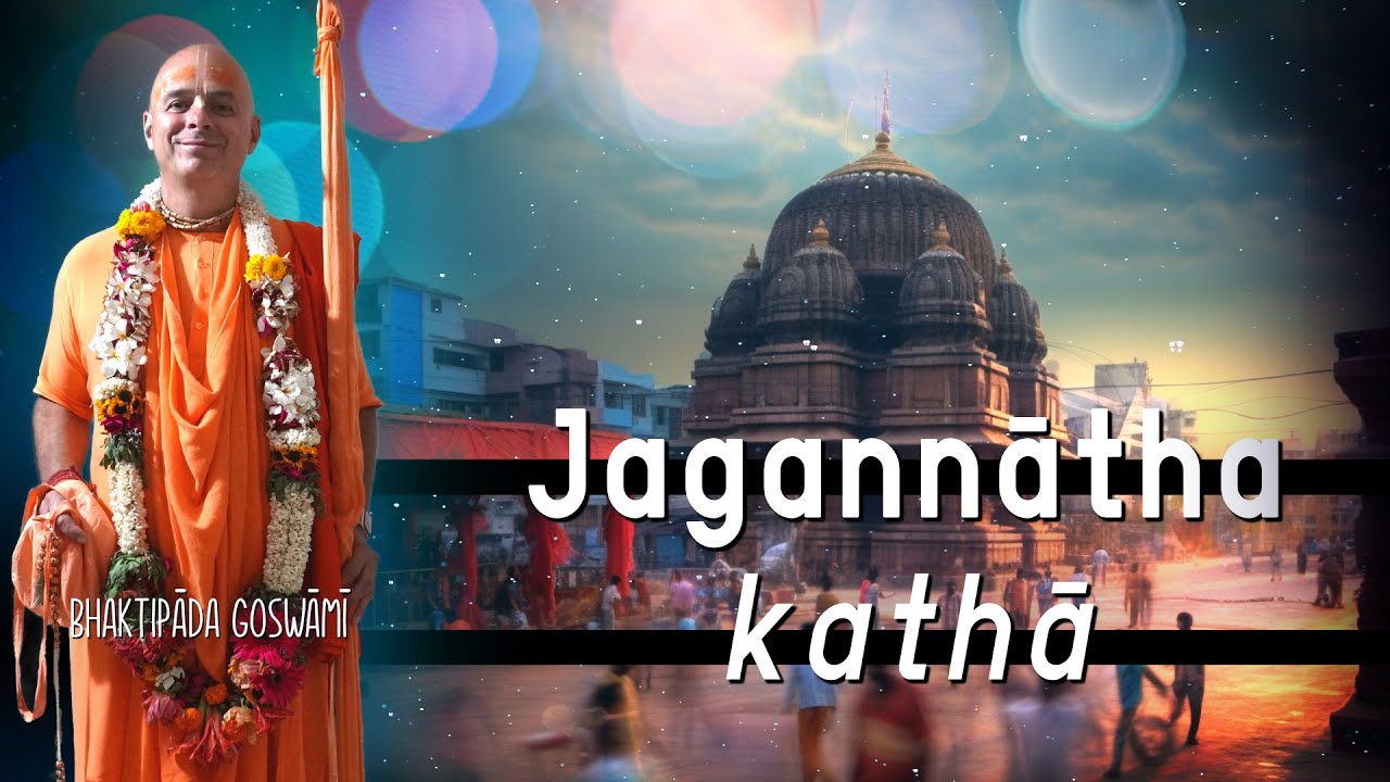 Jagannātha Kathā. Bhaktipāda Gosvāmī