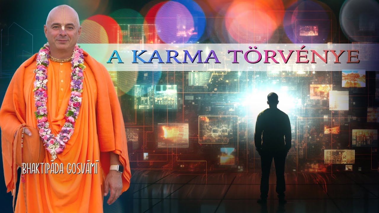 A Karma törvénye. Bhaktipāda Gosvāmī