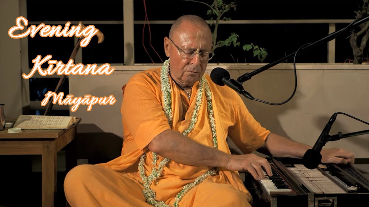 Evening Kīrtana Māyāpur – 2023-10-10