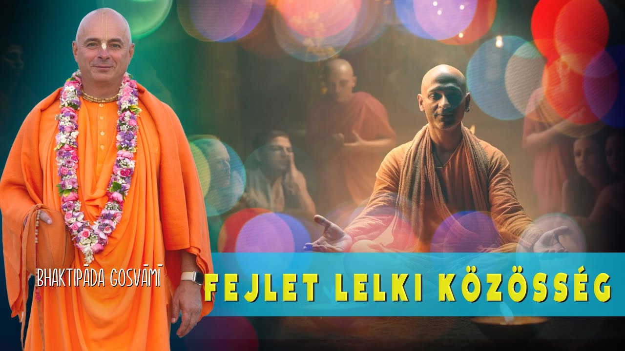 Fejlet lelki közösség. Bhaktipāda Gosvāmī