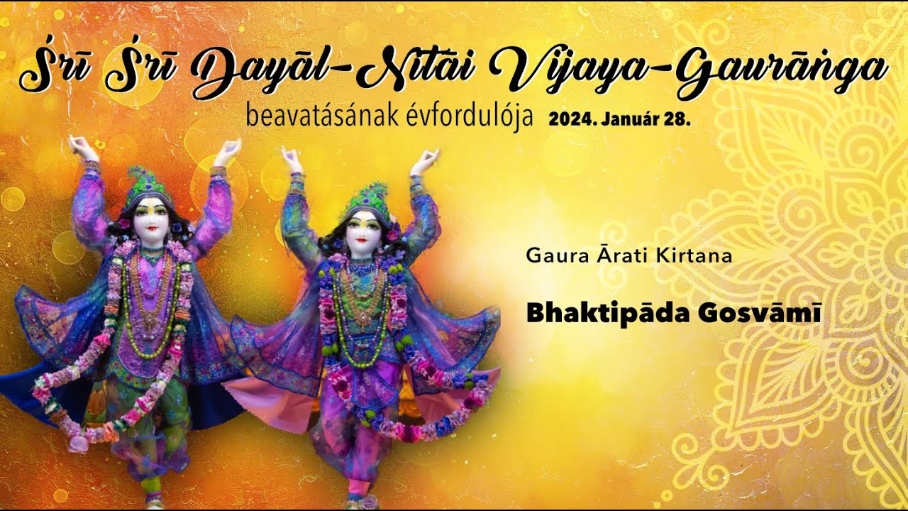 Śrī Śrī Dayāl-Nitāi Vijaya-Gaurānga Beavatásának 30. évfordulója. Kirtan