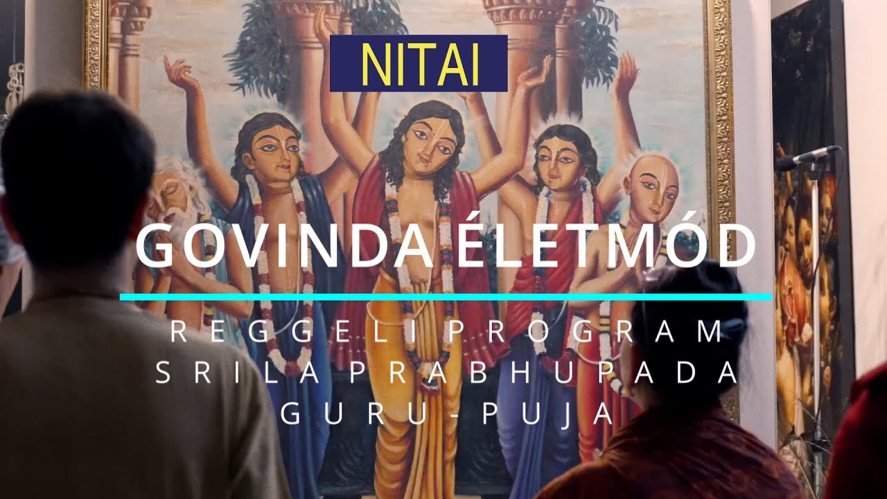 Reggeli program 5.rész: Srila Prabhupada guru puja