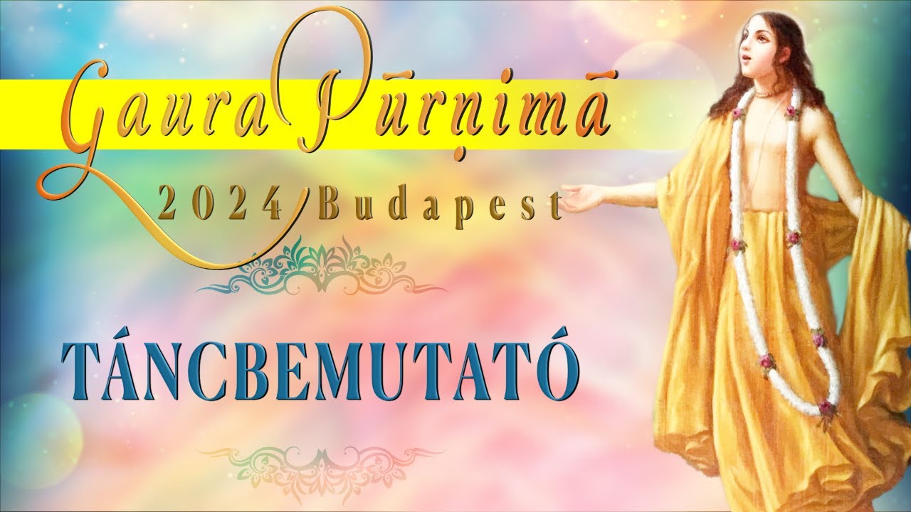 Gaura Purnima 2024, Budapest, Táncbemutató