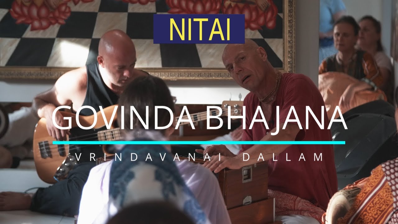 Govinda Bhajan: Vrindavanai dallam