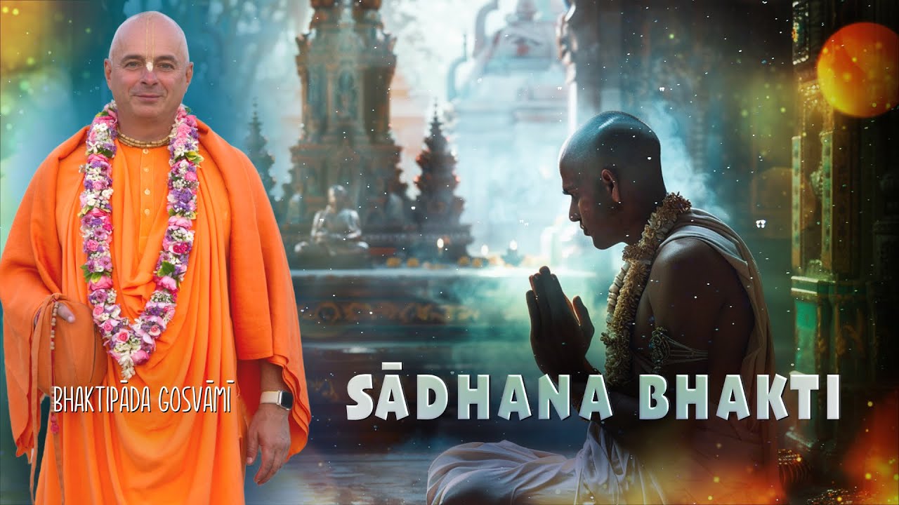 Sādhana a gyakorlatban. Bhaktipāda Gosvāmī
