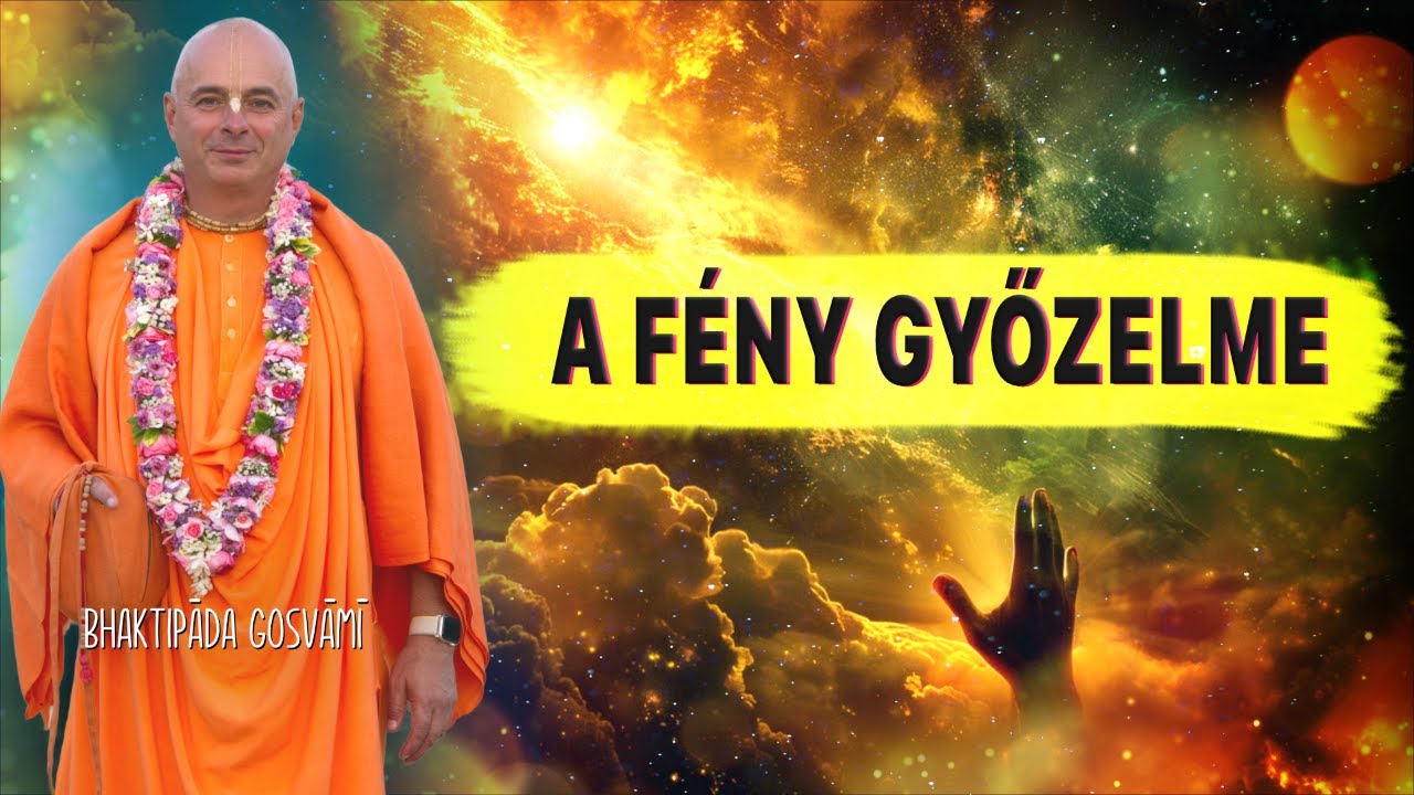 A fény győzelme. Bhaktipāda Gosvāmī
