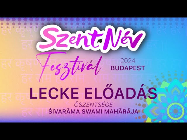 Előadás a Szent Névről és bhajan: Śrīla Śivarāma Swami Mahārāja