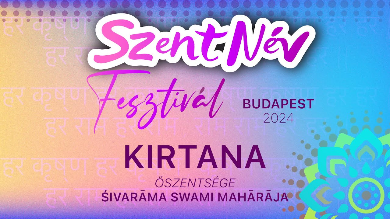 Szent Név Nap BP 2024. Kirtana: Śrīla Śivarāma Swami Mahārāja