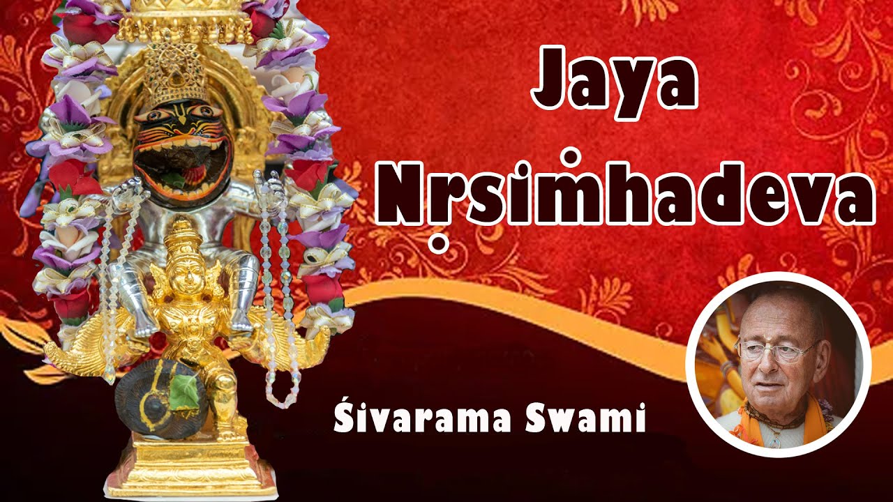 Jaya Nṛsiṁhadeva | Śivarāma Swami