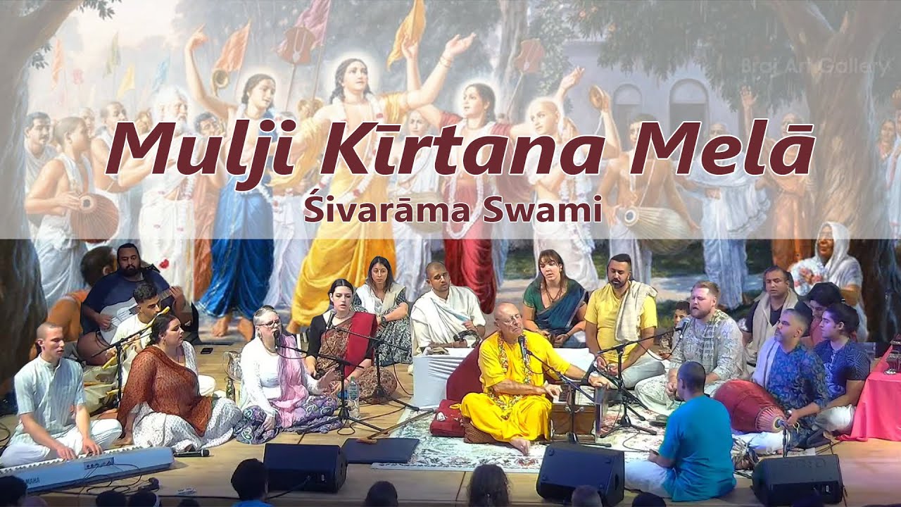 Mulji Kīrtana Melā – 2024-05-12  | Sivarama Swami