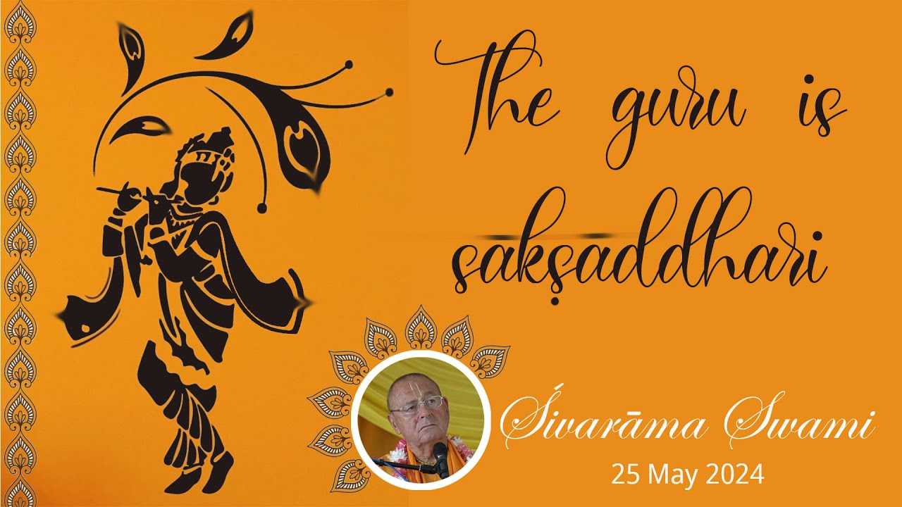 The guru is sākṣāddhari – 2024-05-25 EN/HU | Śivarāma Swami
