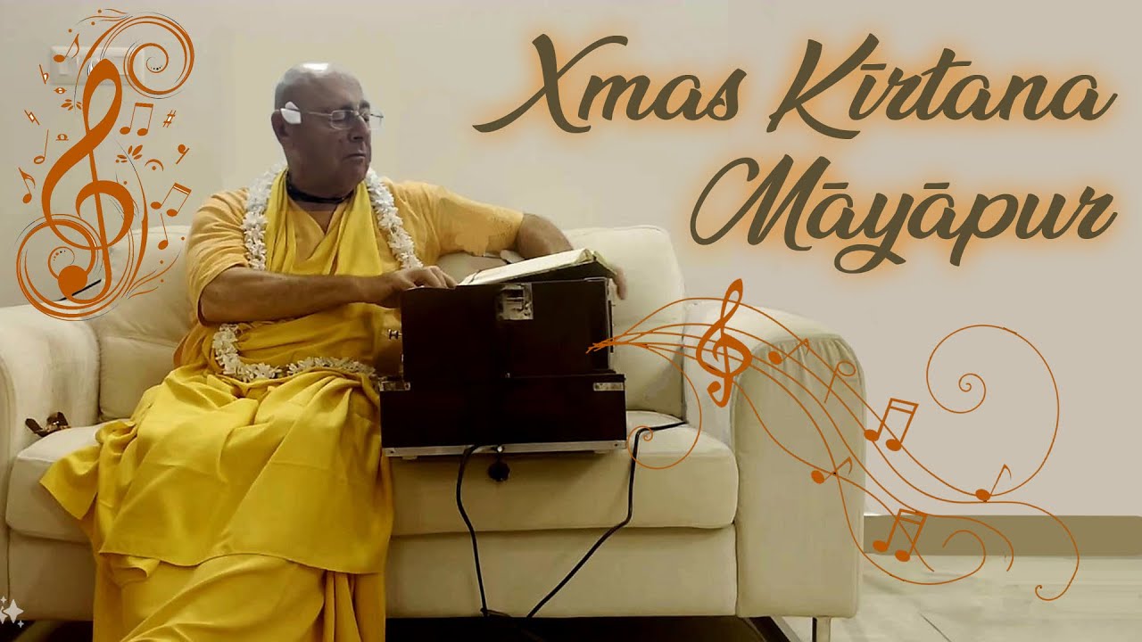 Xmas Kīrtana Māyāpur – 2023-12-26 | Śivarāma Swami