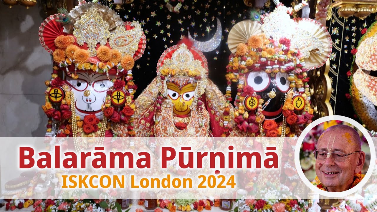 Balarāma Pūrṇimā – 2024-08-19 | Śivarāma Swami
