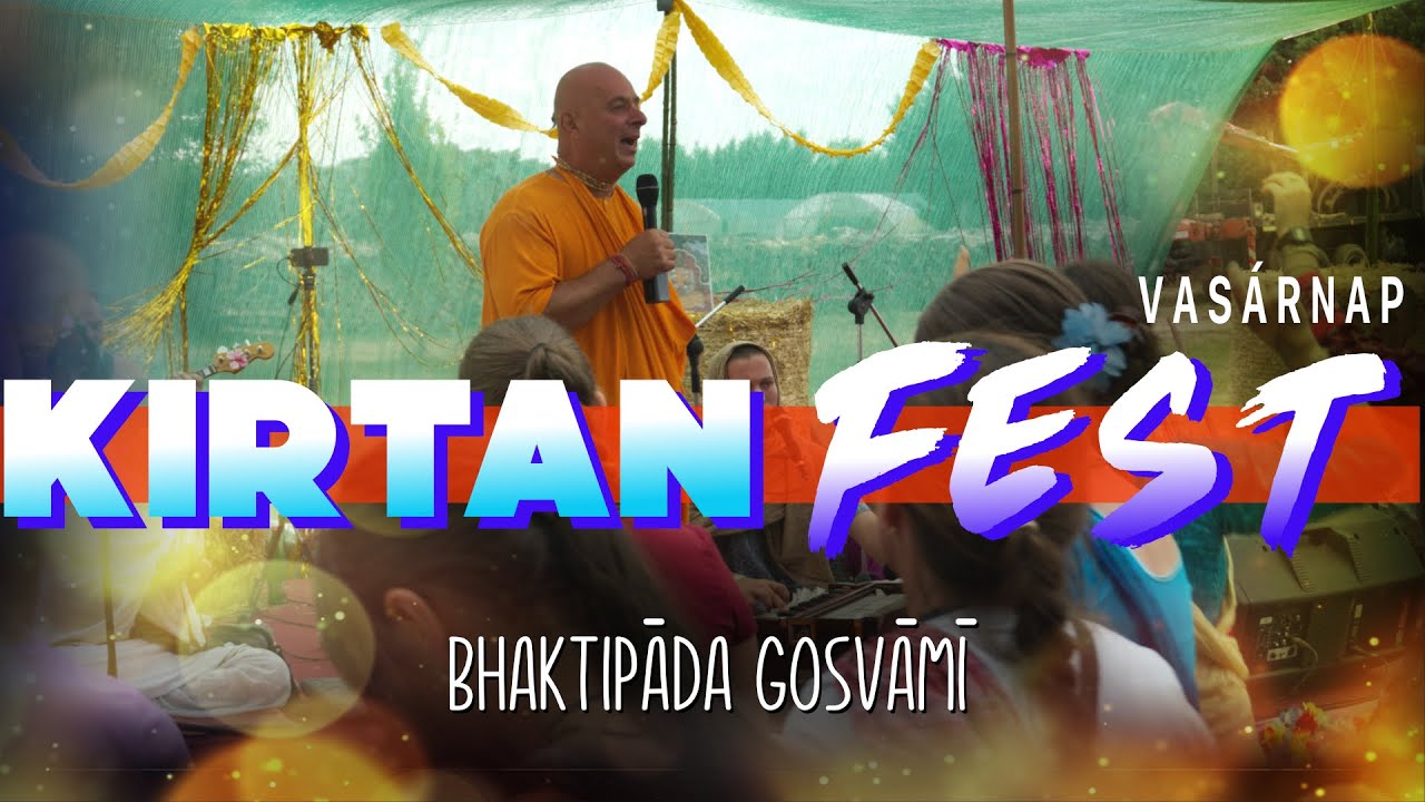Kirtan Fest, Bhaktipāda Gosvāmī. Krisna-Völgyi Búcsú. Vasárnap. Bhaktipāda Gosvāmī