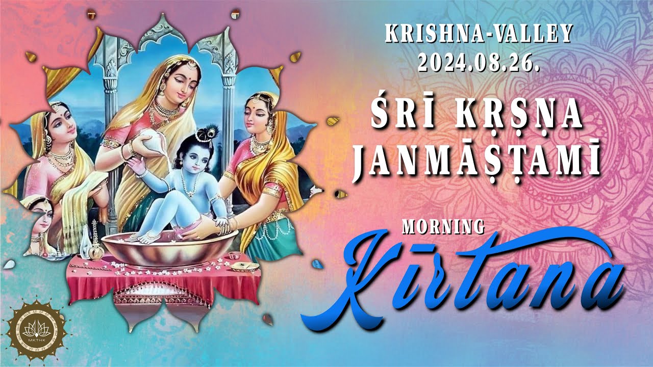 Morning programs – Śrī Kṛṣṇa Janmāṣṭamī festival 2024