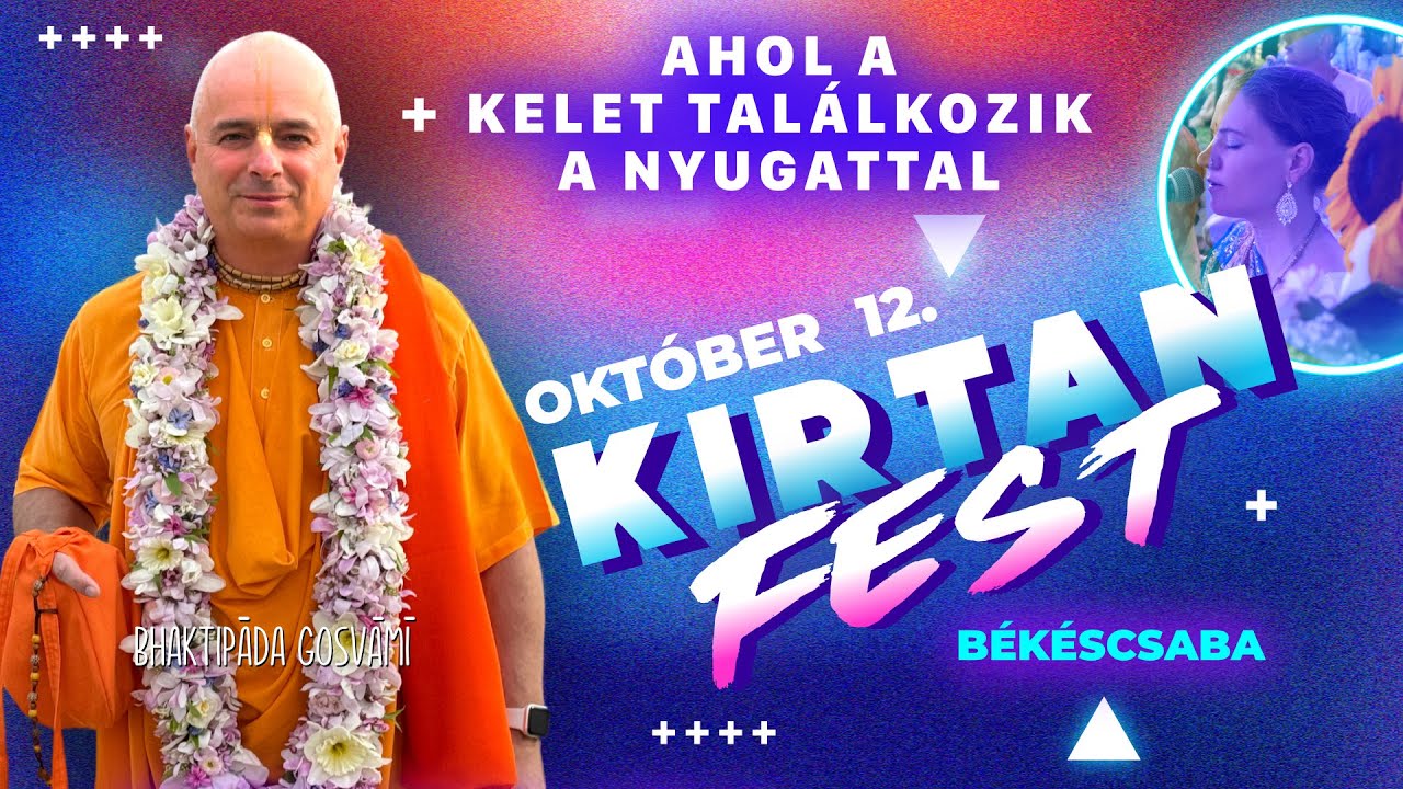Meghívó – Kirtan Fest Békéscsaba. Bhaktipāda Gosvāmī