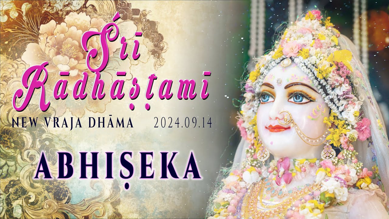 Śrī Rādhāṣṭamī festival 2024 – Abbhiṣeka