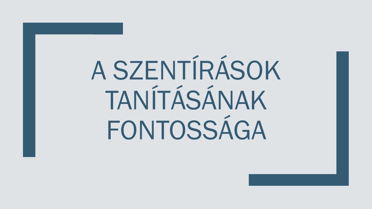 A szentírások tanításának hangulata II.