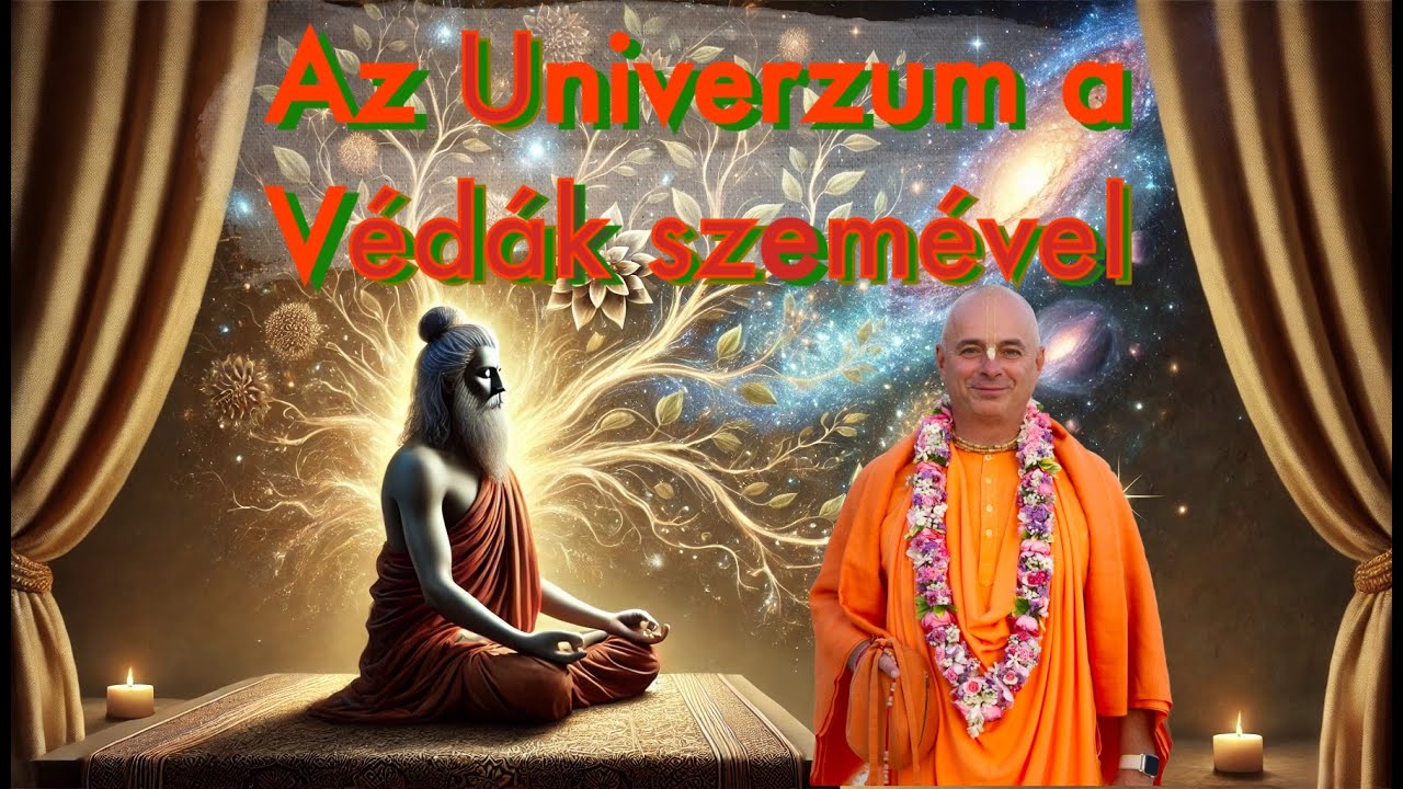Az Univerzum a Védák szemével. Bhaktipāda Gosvāmī