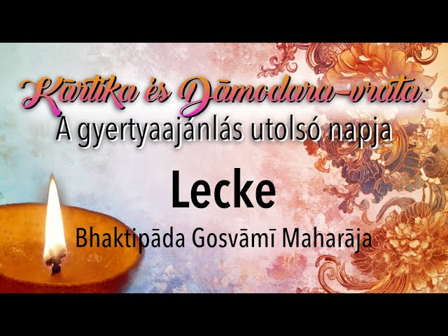 Kartik hónap utalsó napja – Lecke és mécses ajánlás