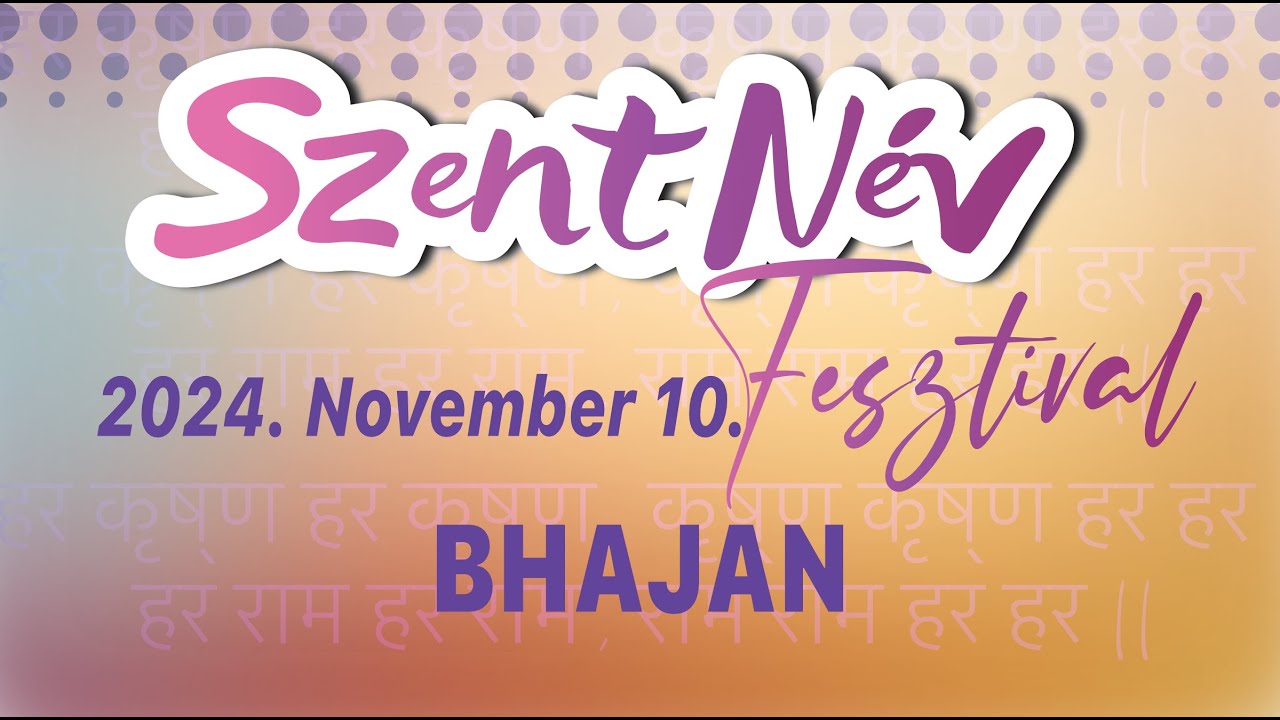 Szent Név Nap 2024 – Délelőti bhajan
