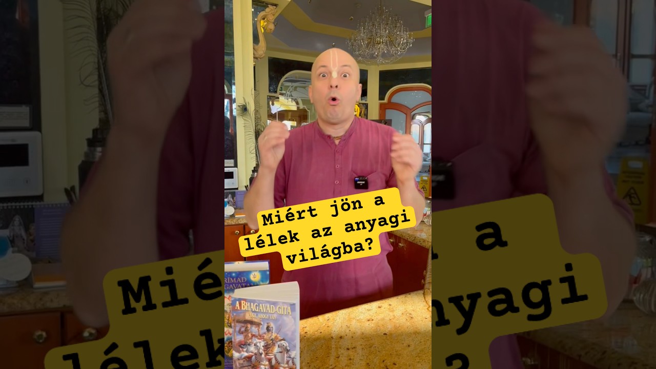 Miért jön a lélek az anyagi világba? #jógafőiskolája #bhaktivedanta #lélek #lelkivilág