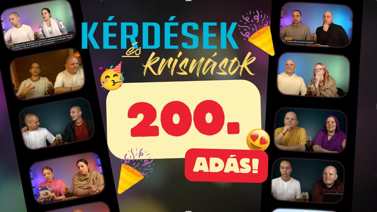 Kérdések és krisnások #200 🤩😍🥳🥳🥳🥳🥳🥳🥳🥳