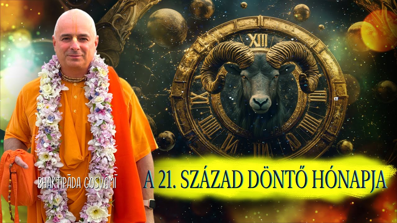 A 21. SZÁZAD DÖNTŐ HÓNAPJA. Bhaktipāda Gosvāmī