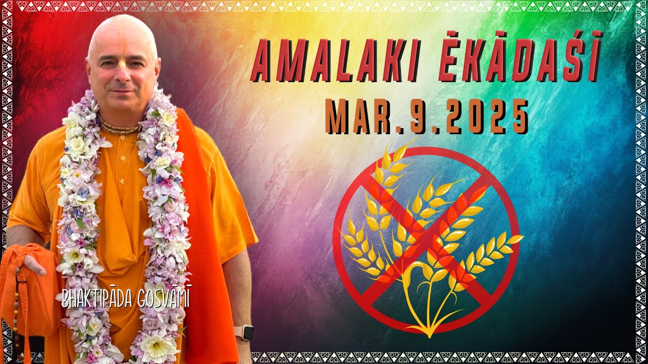 Amalaki Vrata Ekadasi. Március 9. Bhaktipāda Gosvāmī