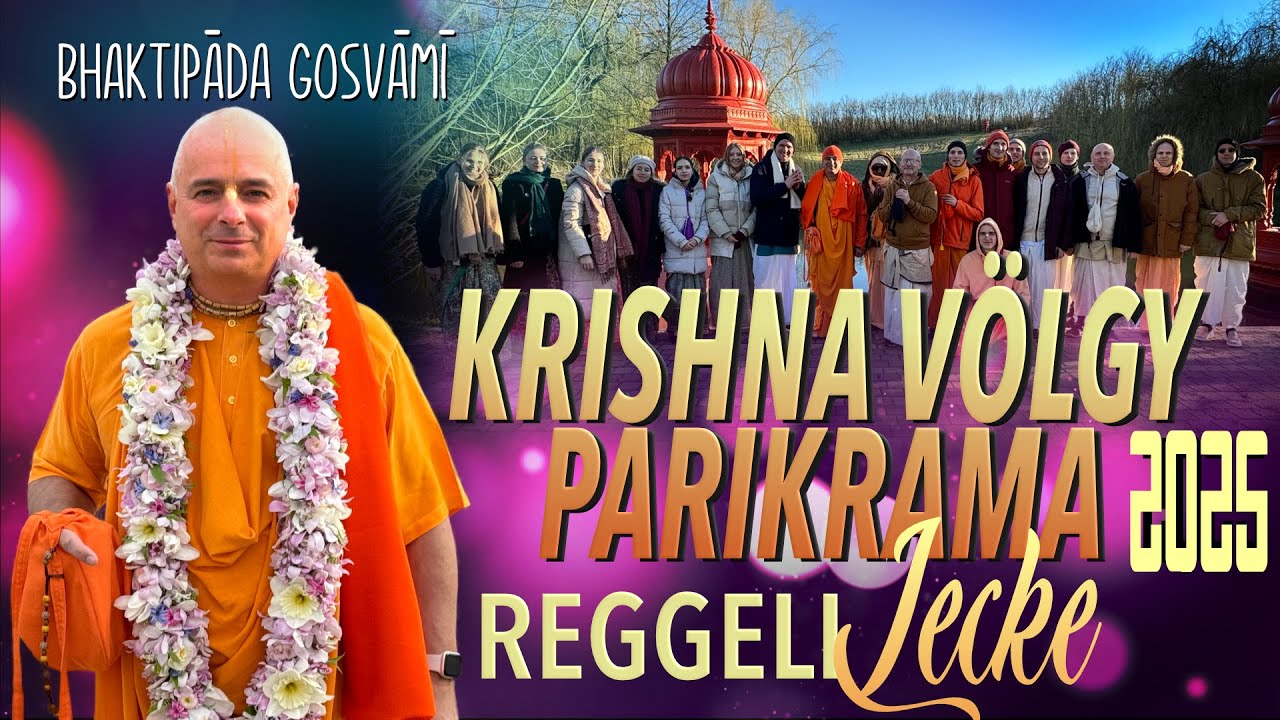 Kṛṣṇa-Völgyi Zarándoklat 2025. Délelőtti lecke előadás. Bhaktipāda Gosvāmī