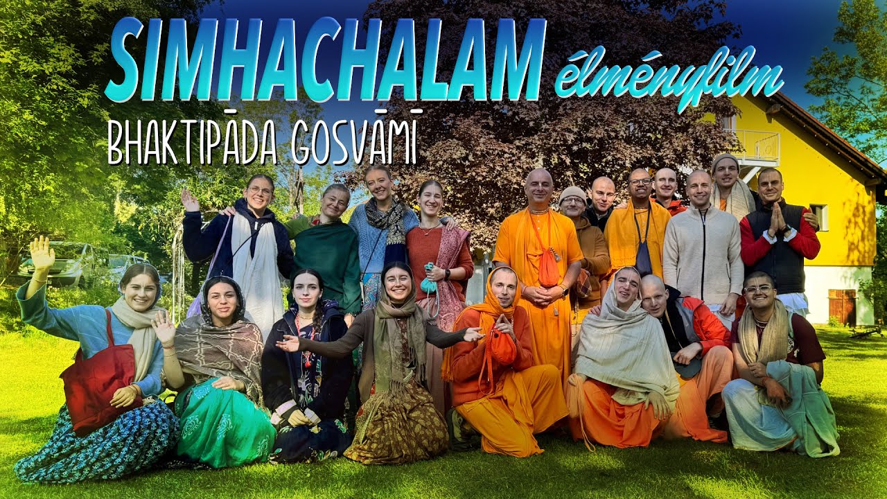 Egy élmény, ami velünk marad – Sinhachalam látogatás. Bhaktipāda Gosvāmī