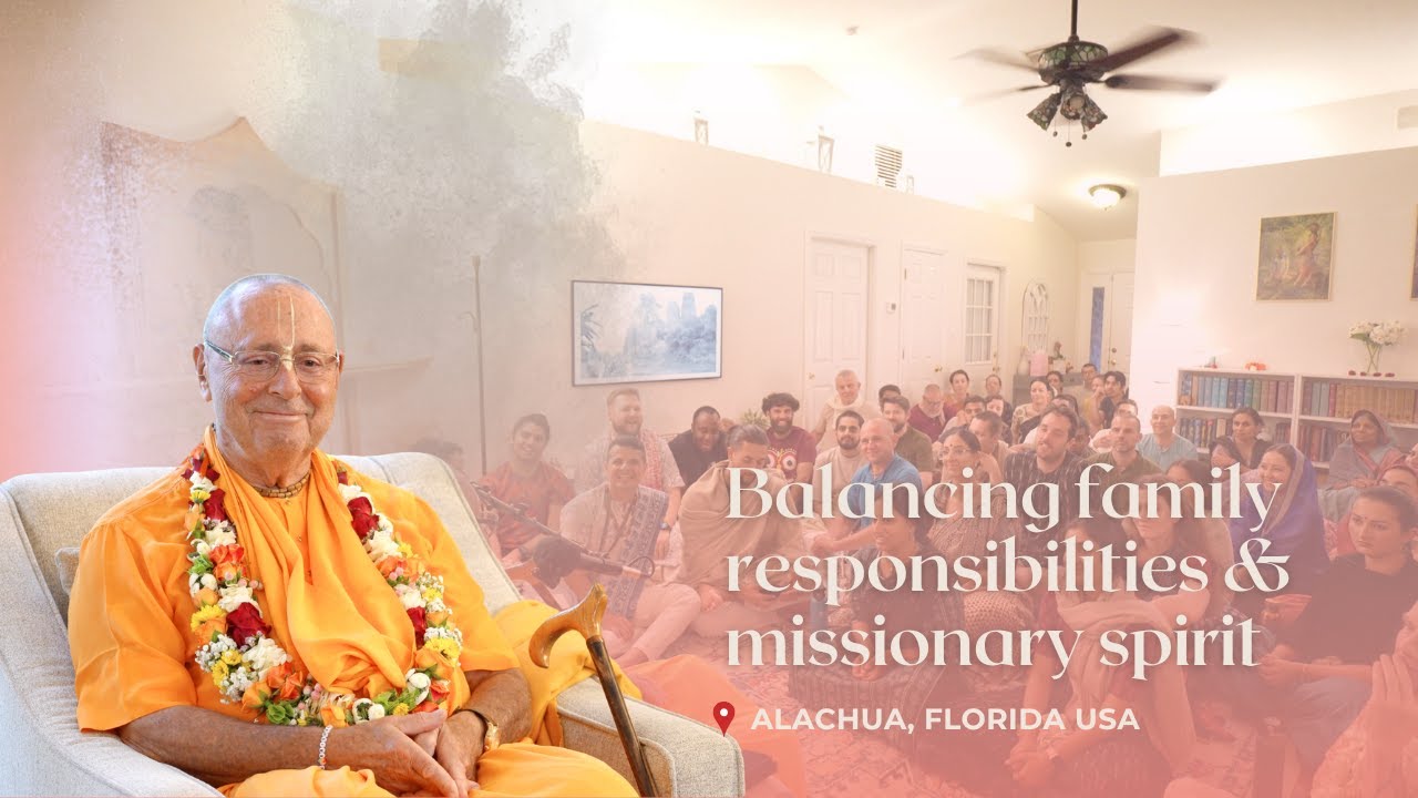 Balancing family responsibilities & missionary spirit | Alachua Youth Q&A | Sivarama Swami