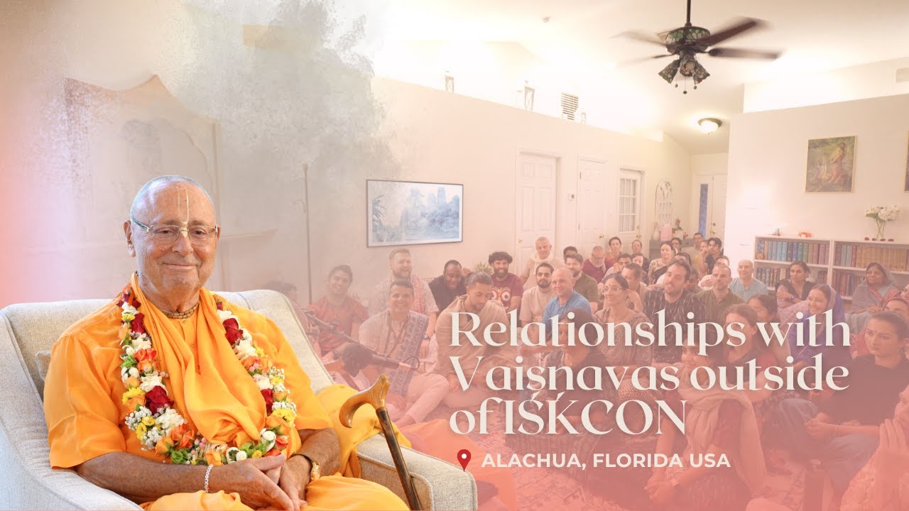 Relationships with Vaiṣṇavas outside of ISKCON | Alachua Youth Q&A | Sivarama Swami