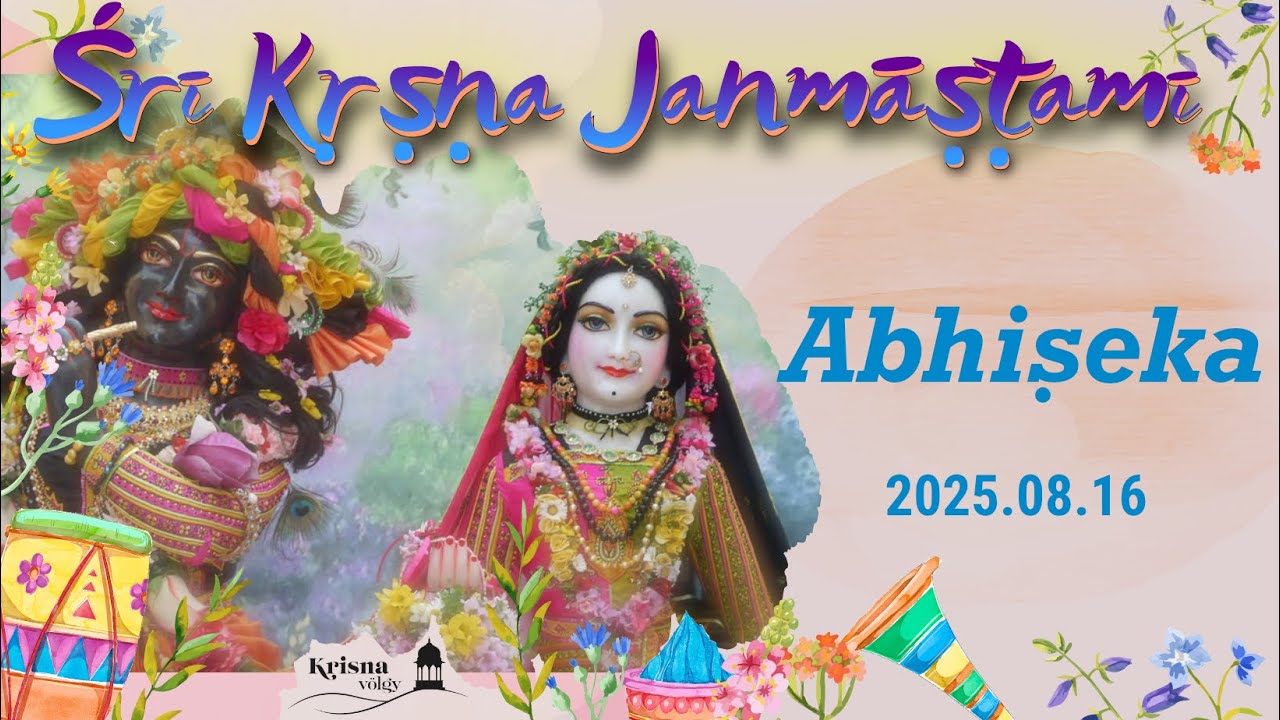 Śrī Kṛṣṇa Janmāṣṭamī, Saturday, Abhiseka